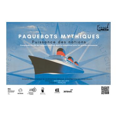 Dossier enseignant "Paquebots mythiques, puissance des nations"